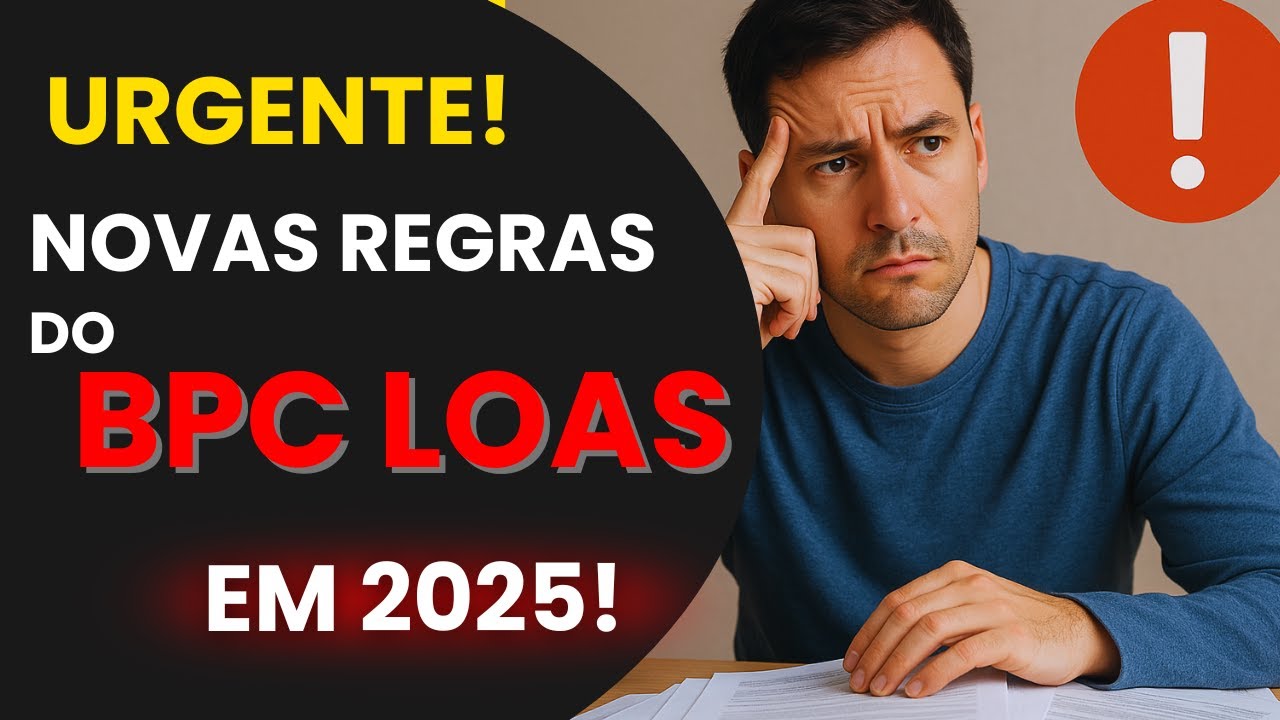 DESCUBRA AGORA: Como as REGRAS do BPC LOAS em 2025 VÃO IMPACTAR VOCÊ! VEJA AQUI!