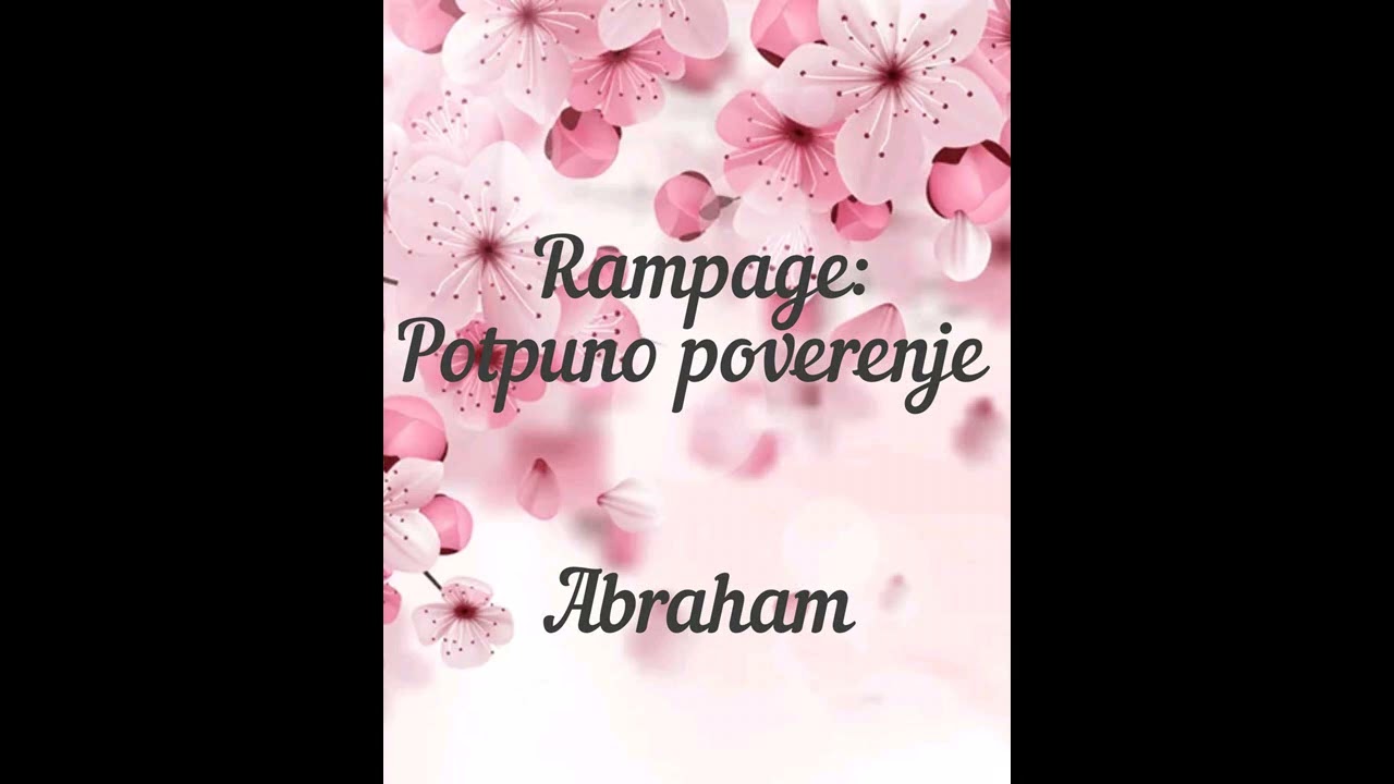 Prevod Abrahama Rampage - Potpuno poverenje