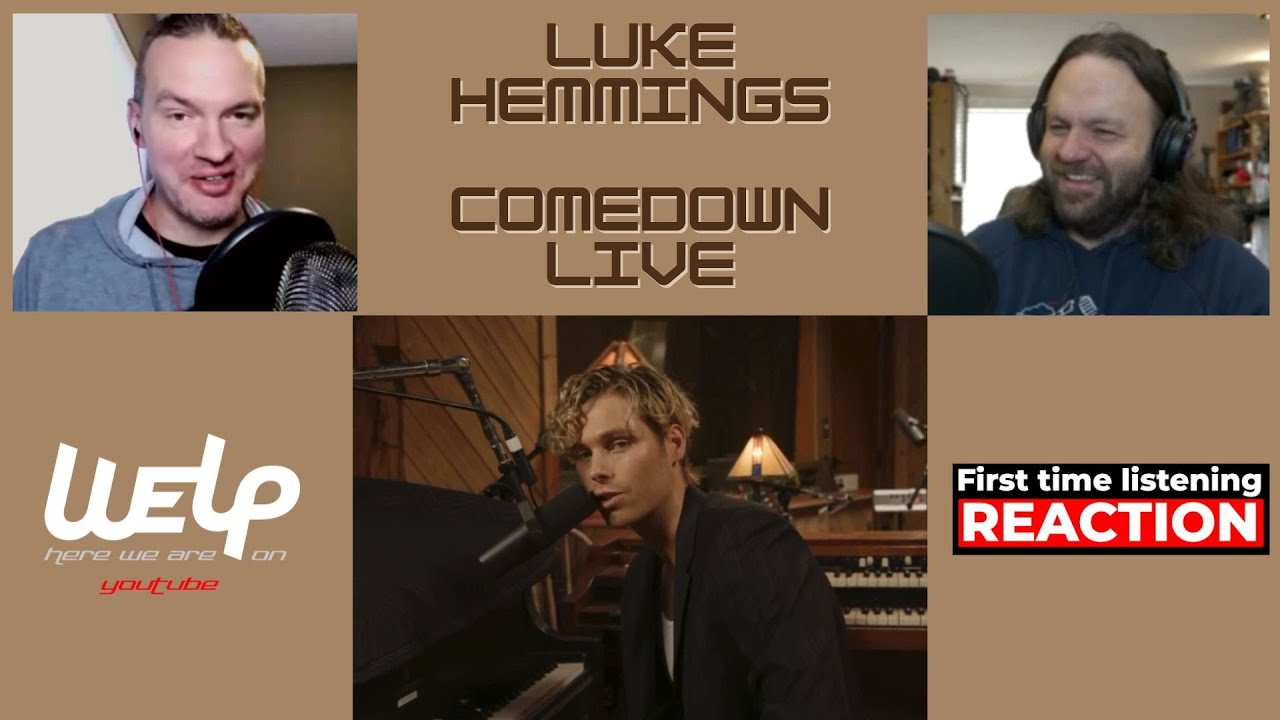 Luke Hemmings - Comedown (live) FIRST TIME LISTENING | REACTION