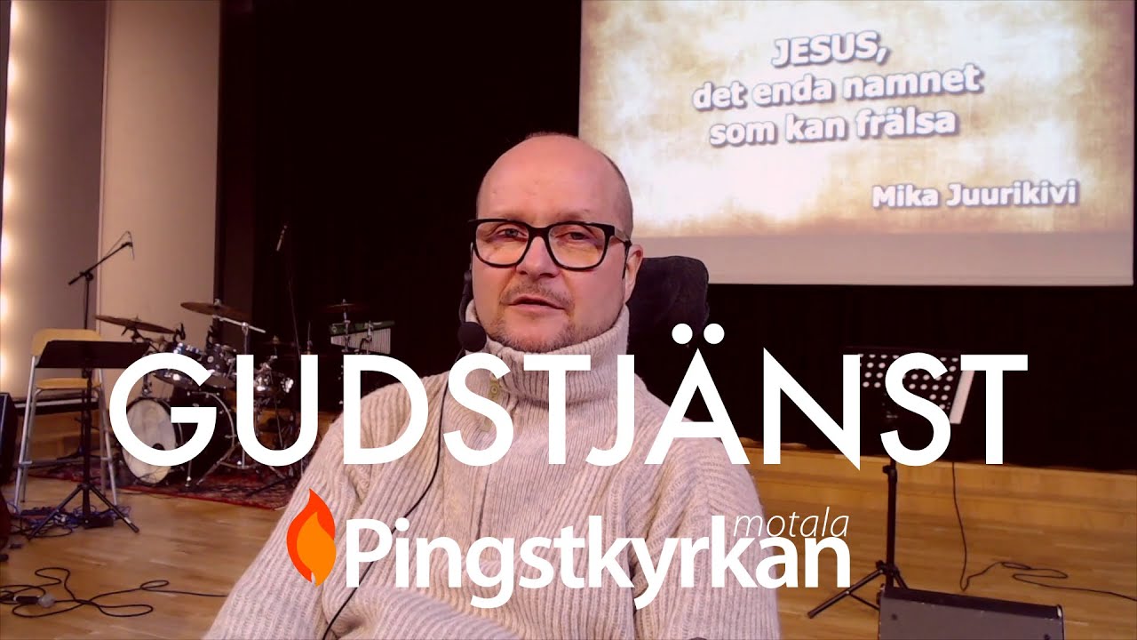Inget annat namn &auml;n Jesus - Gudstj&auml;nst - 2020-09-13