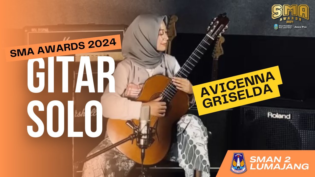 JUARA 3 GITAR SOLO SMA AWARDS 2024 - AVICENNA GRISELDA