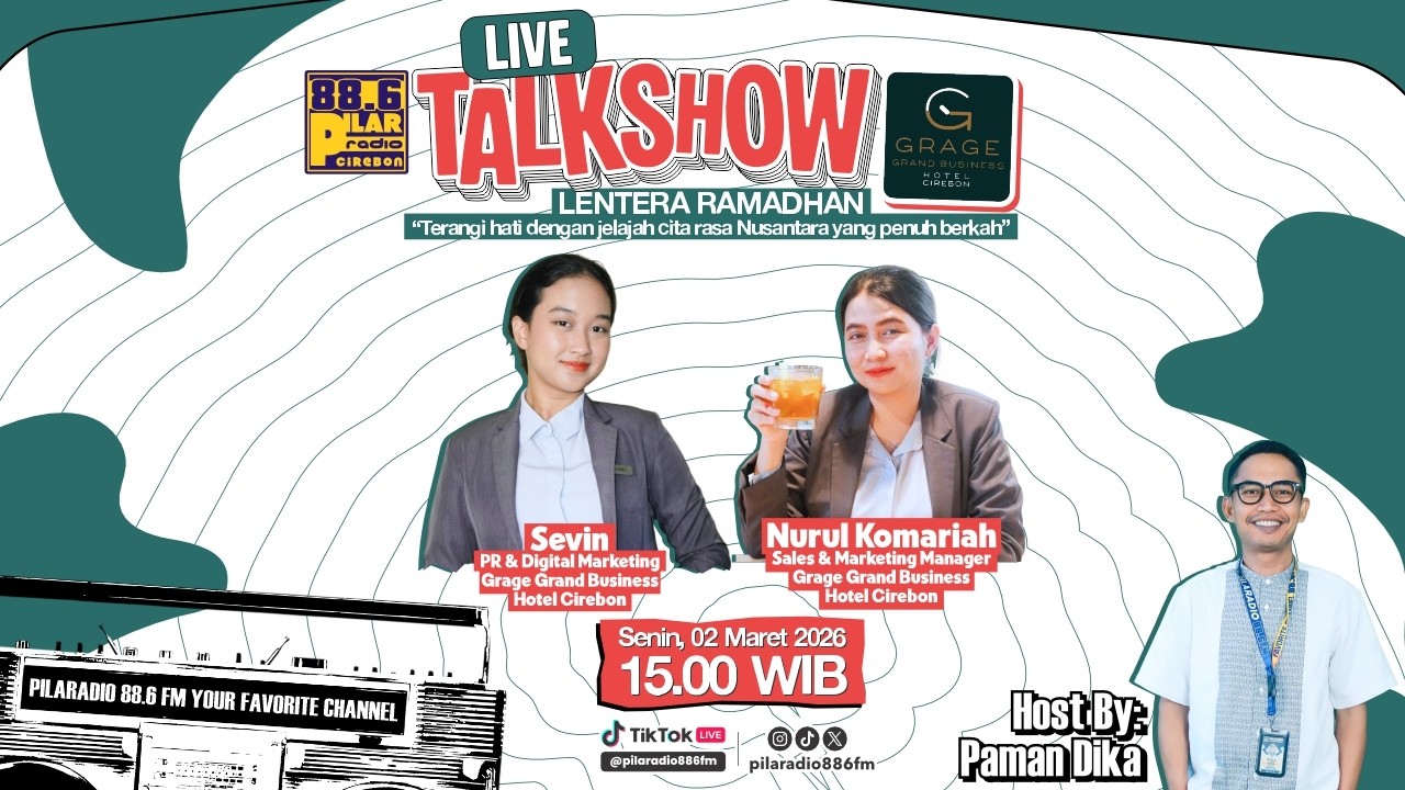 🔴 Live Streaming Talkshow bareng Grage Grand Business Hotel Cirebon | PILARadio Channel