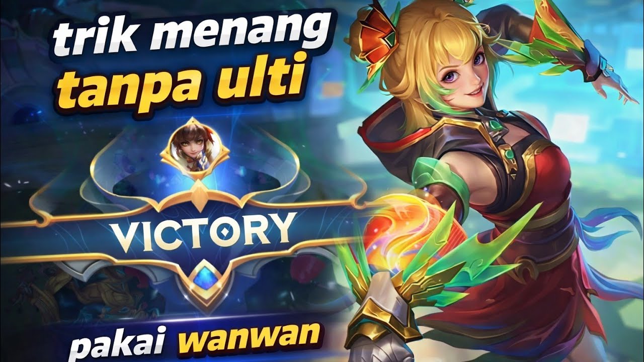 Tanpa ULTI!! Wanwan Juga Bisa Menang | MLBB Gameplay