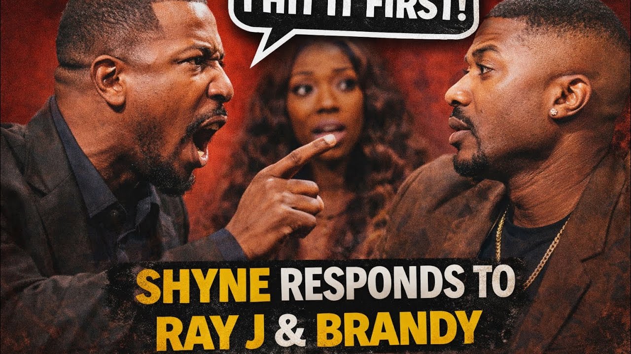 SHYNE CRASHES OUT ON RAY J AND BRANDY: YOU MAD BECAUSE I HIT YOUR SISTER 