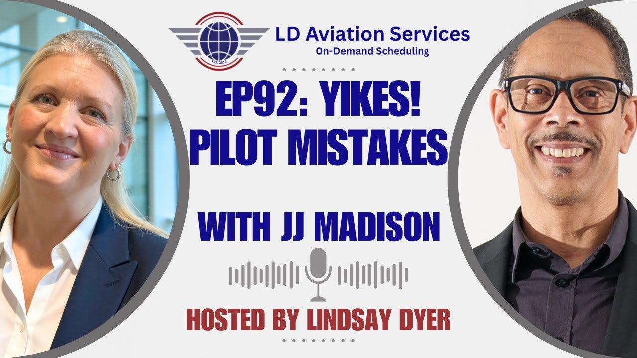 Yikes! Learning From Pilot Mistakes with JJ Madison | Episode 92