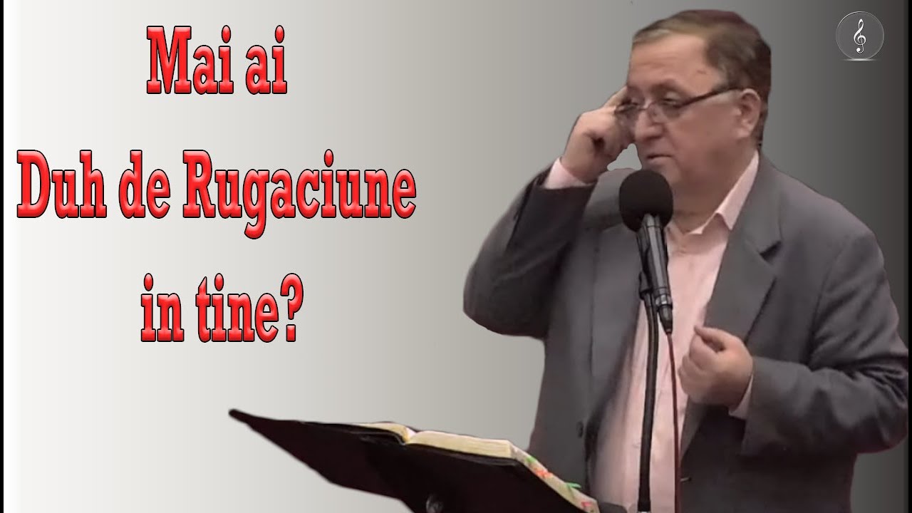 Costel Albu - Mai ai Duh de Rugaciune in tine? | PREDICI