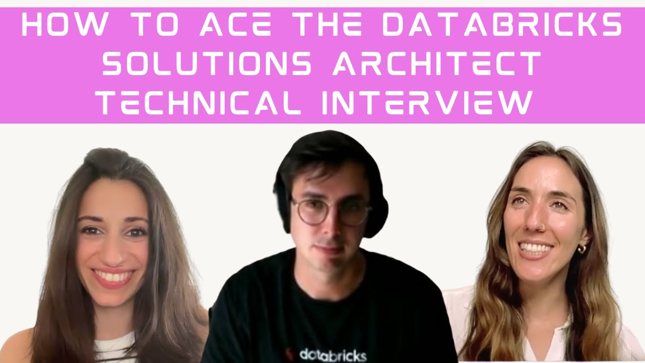 How to Ace the Databricks Solutions Architect Technical Interview | Tips from an Insider!