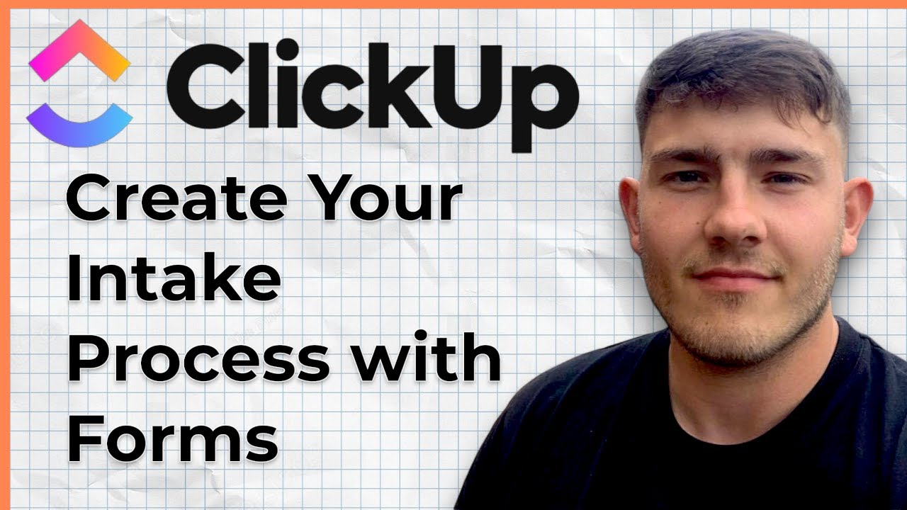 How to Create Your Intake Process with Forms in ClickUp (2025 Guide)