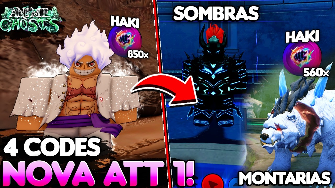 [4 CODES] TUDO SOBRE A MEGA ATT 1 do ANIME GHOSTS! HAKI, MONTARIAS, TITANS e SOMBRAS!