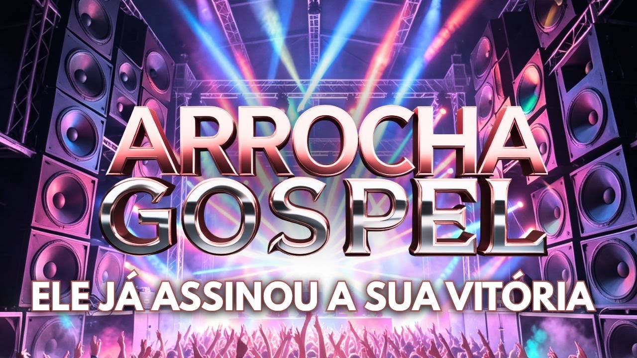ARROCHA GOSPEL PRA OUVIR NO ÚLTIMO VOLUME 🔥 Louvores Que Renovam Sua Força!