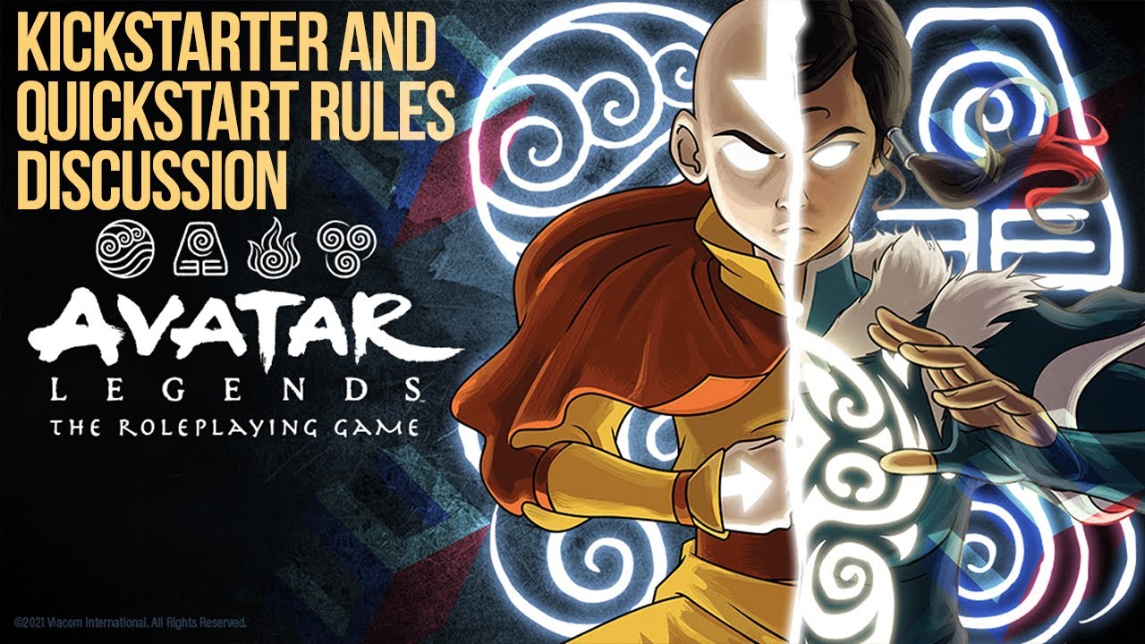 Avatar Legends RPG by Magpie Games - Kickstarter and Quickstart Rules Discussion with ACGalaga