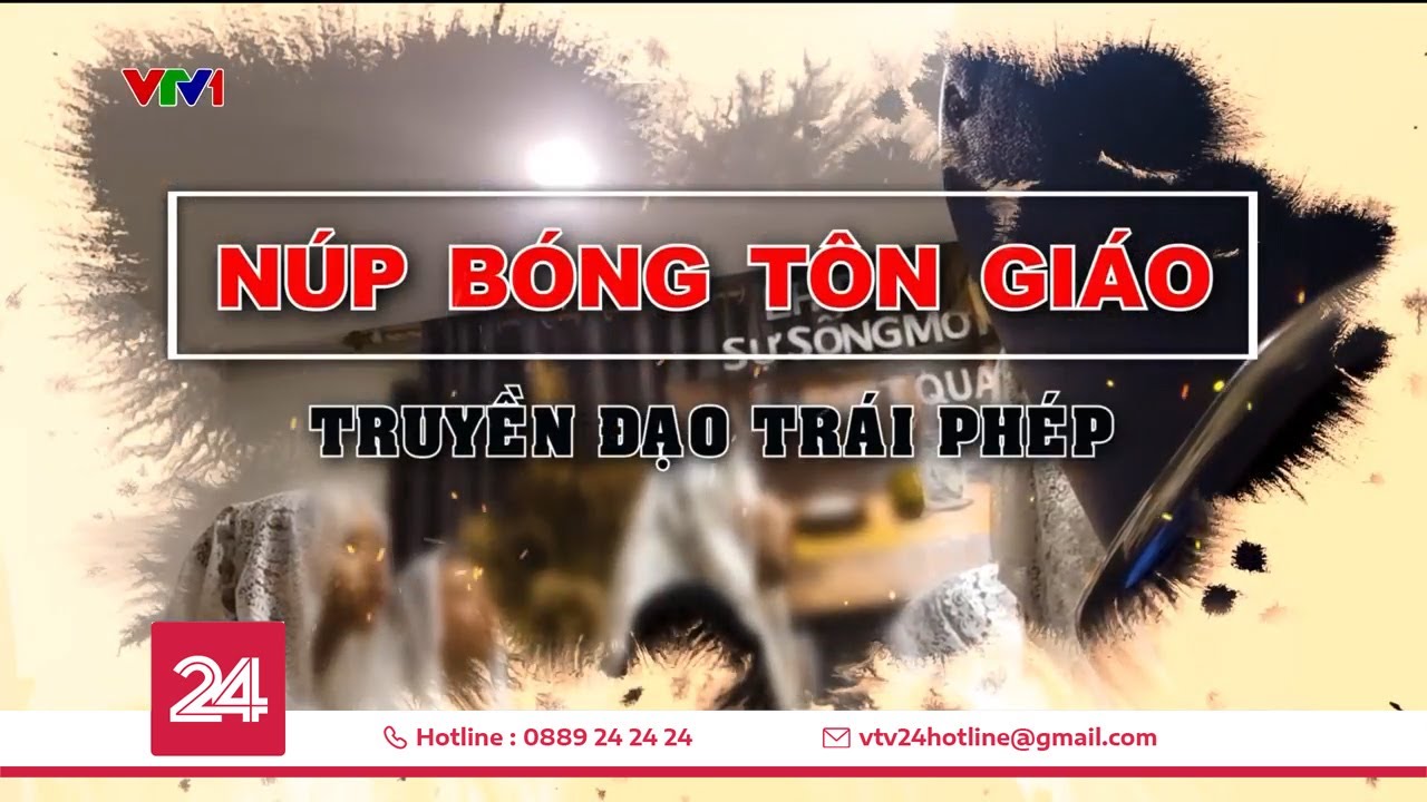 Tiêu Điểm: Núp bóng tôn giáo - truyền đạo trái phép | VTV24