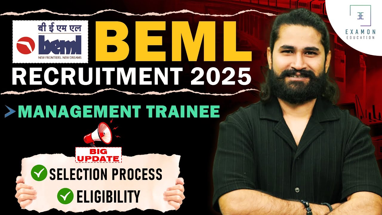 BEML Recruitment 2025 | BEML Management Trainee Vacancy, Eligibility, Selection Process |Full Detail
