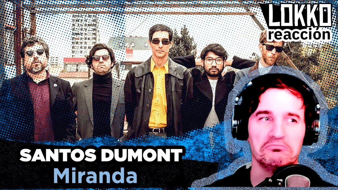 Reacción a Los Santos Dumont - Miranda | Análisis de Lokko!