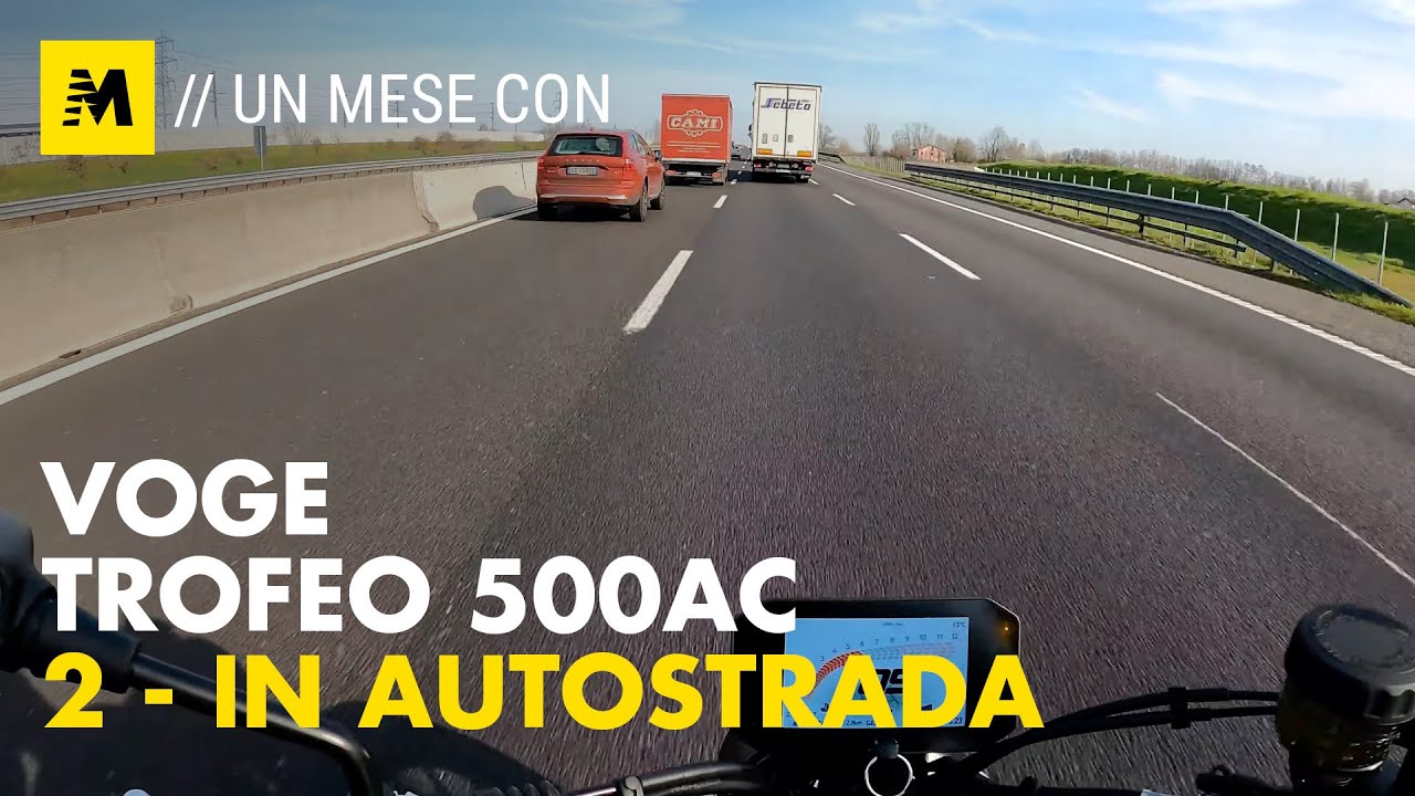 Un Mese Con VOGE Trofeo 500AC. 2. In autostrada