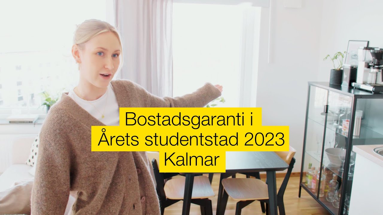 Bostadsgaranti i &aring;rets studentstad 2023 - Kalmar