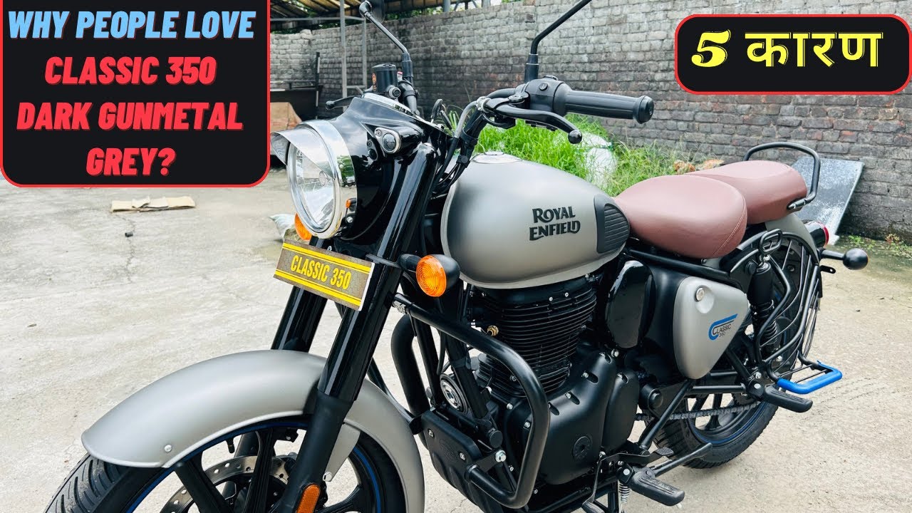 5 Reasons To Buy Classic 350 Dark GunMetal Grey ?