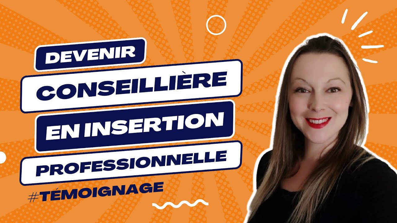 Comment se former et se lancer en tant que conseiller en insertion professionnelle | AKSIS
