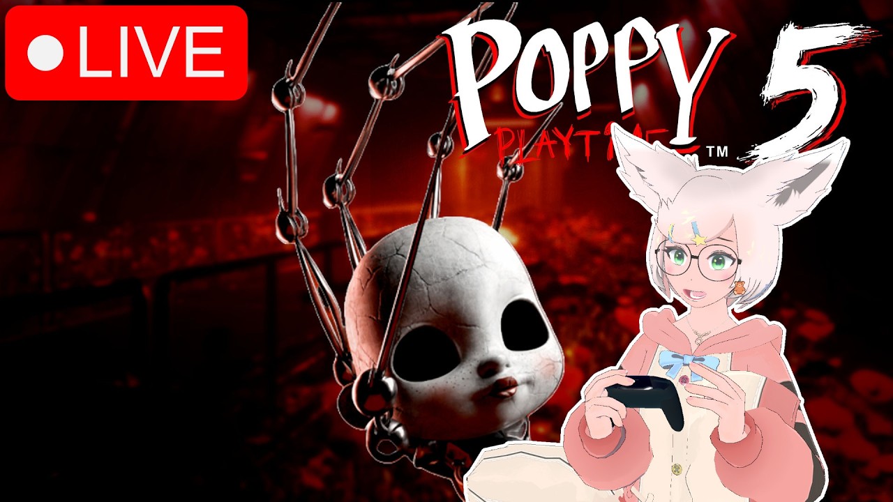 Cozy Fox Enters a Factory of Broken Things — This Will Be Fine, Right? | Poppy Playtime Chpt 5 LIVE