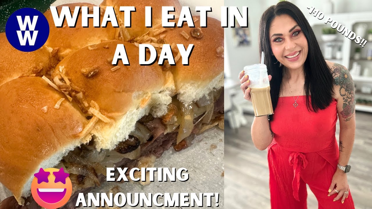 WHAT I EAT IN A DAY ON WW TO LOSE 140 POUNDS - I ATE HOW MANY POINTS??😮 - ROAST BEEF SLIDERS!!