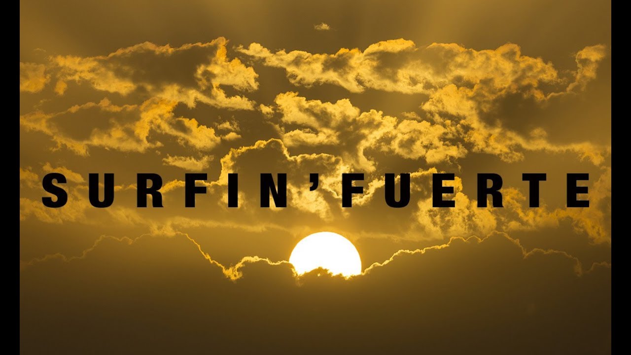 SURFIN'FUERTE