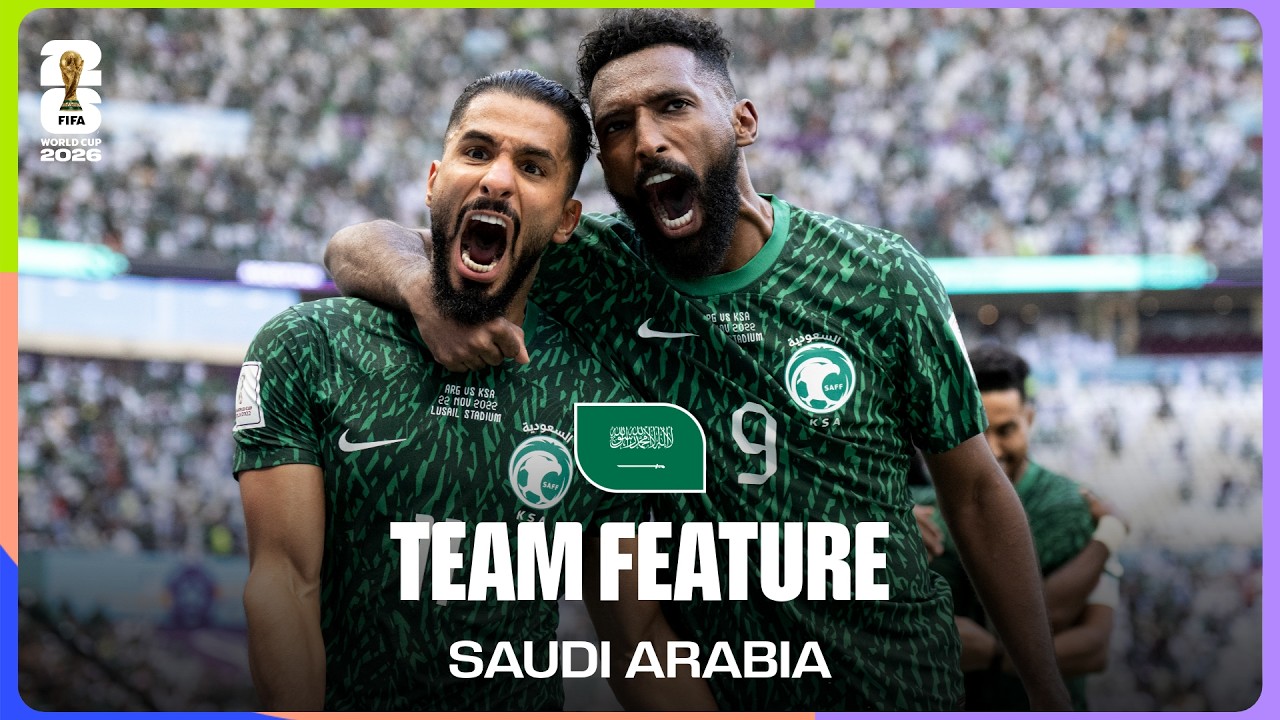 Team Feature: Saudi Arabia | Reliving The Miracle Over Argentina