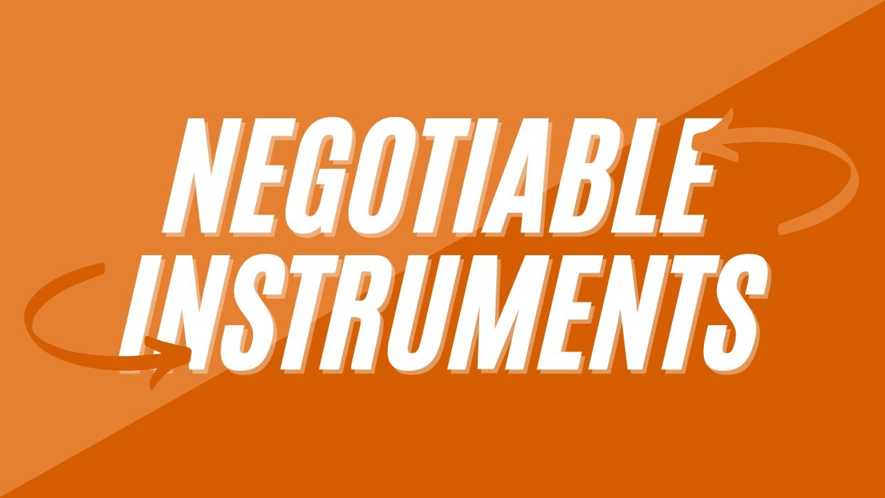 Negotiable Instruments