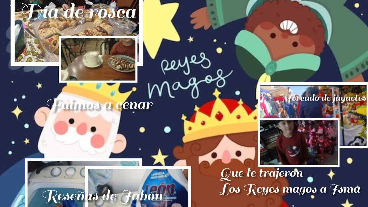 TODO SOBRE EL DÍA  DE REYES MAGOS 🤴🏿👳‍♂️🫅🎁🥮MÁS  RESEÑA DE JABÓN  LIQUIDO LEÓN 🫧