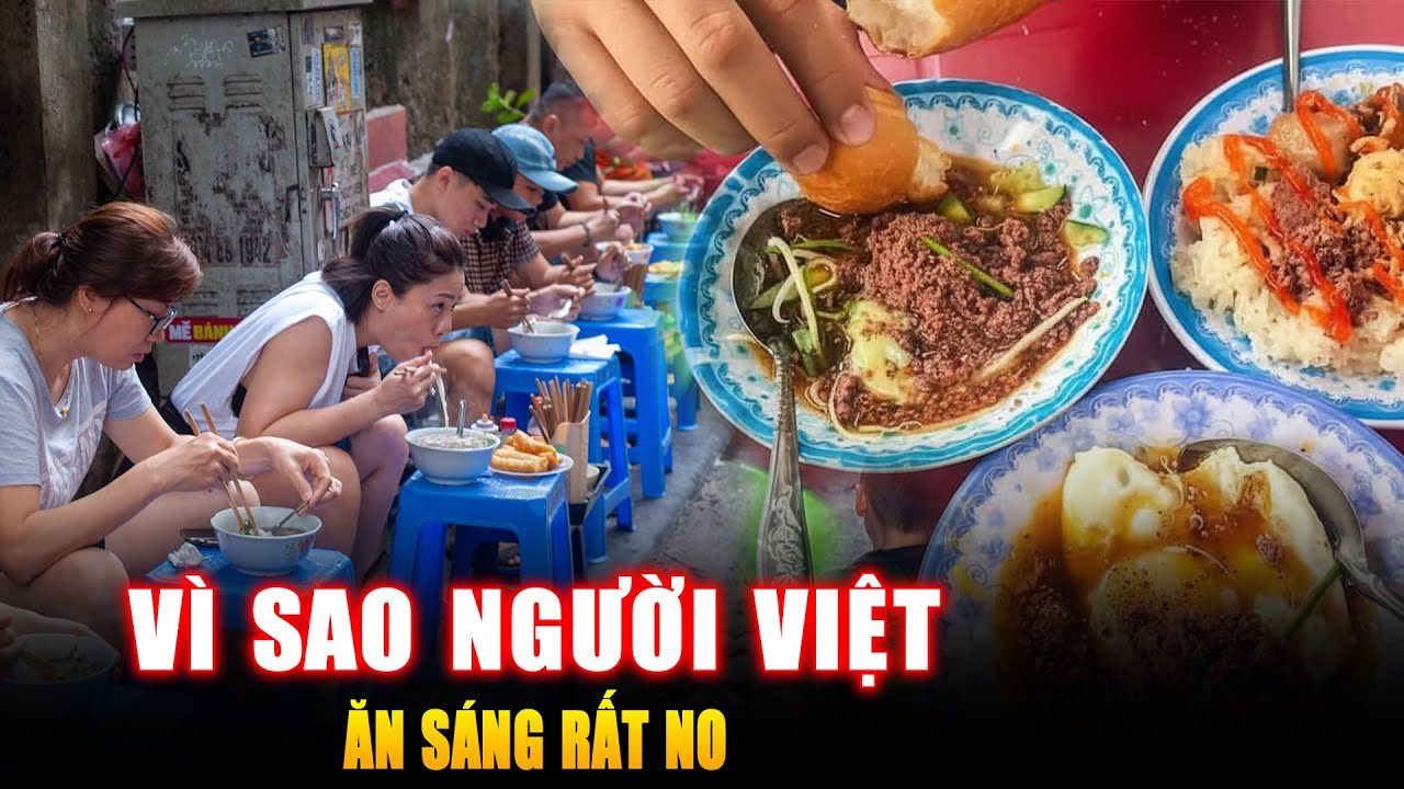 VÌ SAO NGƯỜI VIỆT ĂN SÁNG RẤT NO ? Góc Kiến Thức
