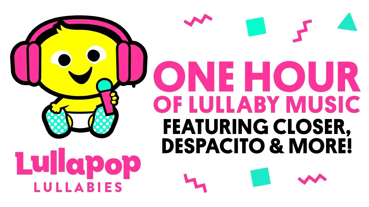 1 Hour of Lullabies | Lullafied Versions of Today’s Pop Hits  | Despacito, Shape of You, + More