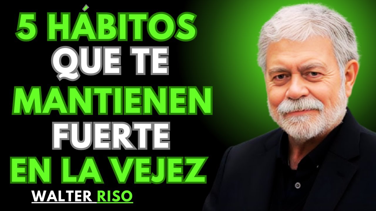 Cómo Cuidarte Correctamente en la Vejez 5 Hábitos Esenciales para Mantenerte FUERTE