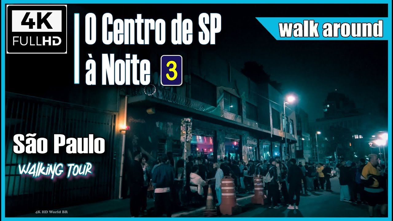 [4K] Parte 3 - Centro de São Paulo à noite 