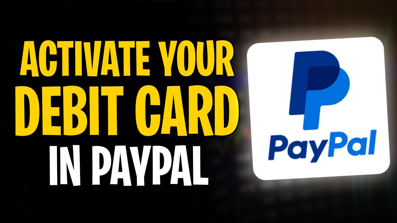 How to Activate Debit Card on PayPal (2026) ✅