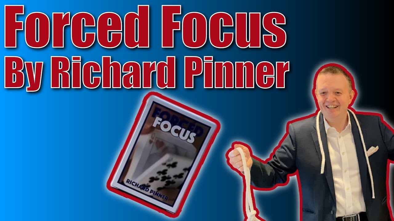 Forced Focus By Richard Pinner | Close Up Card Magic