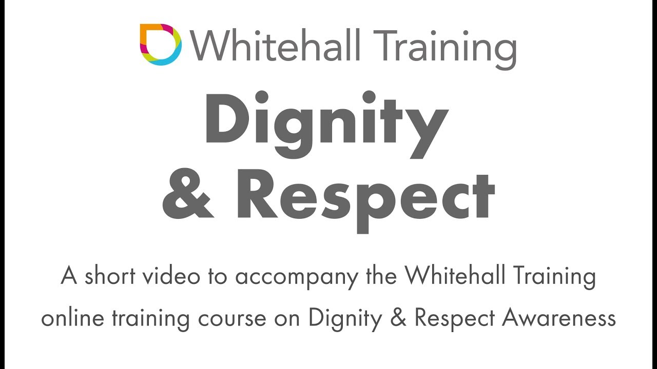 Dignity & Respect