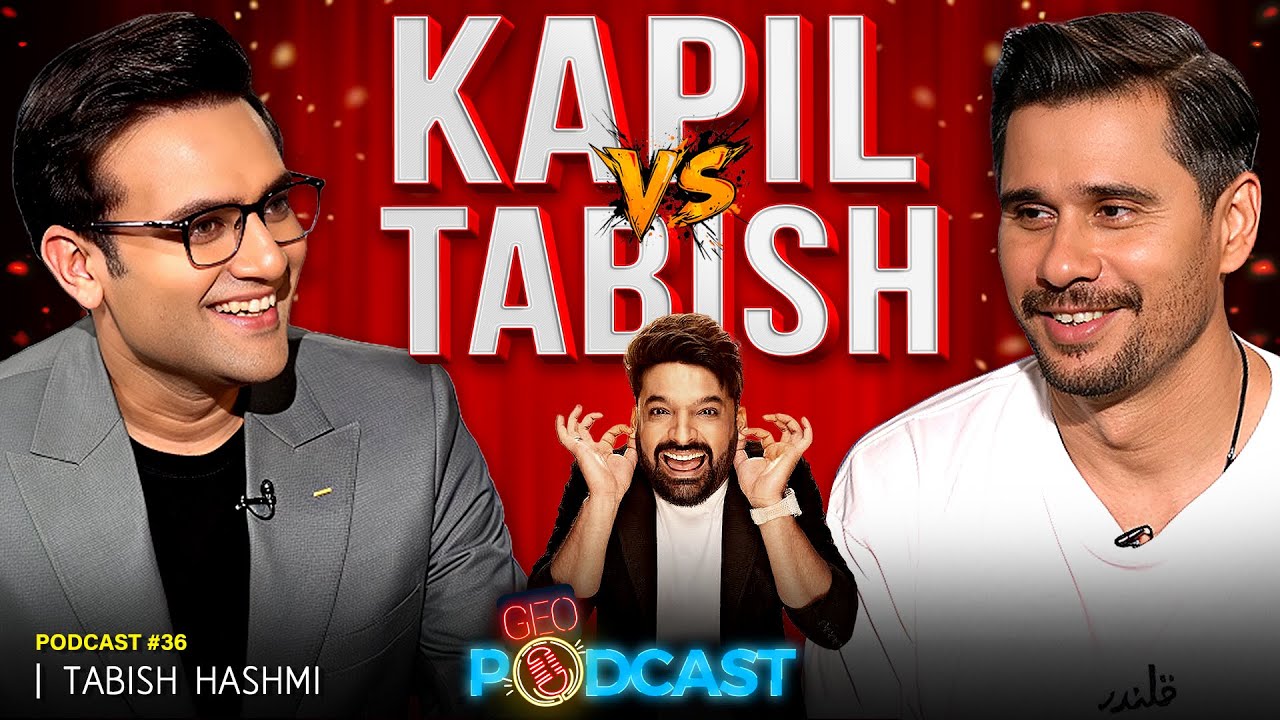 𝐓𝐚𝐛𝐢𝐬𝐡 𝐇𝐚𝐬𝐡𝐦𝐢 𝐯𝐬 𝐊𝐚𝐩𝐢𝐥 𝐒𝐡𝐚𝐫𝐦𝐚 | Roasting Session😂 | Geo Podcast with Mubashir Hashmi