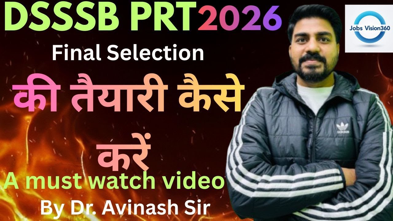DSSSB PRT Final Selection Strategy 2026 | 30 Days Study Plan + PYQ+ Mock Test | Selection Guaranteed