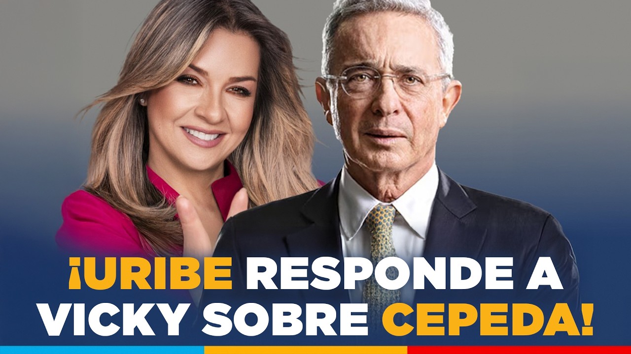 Cepeda al centro del debate: Uribe responde a Vicky D&aacute;vila