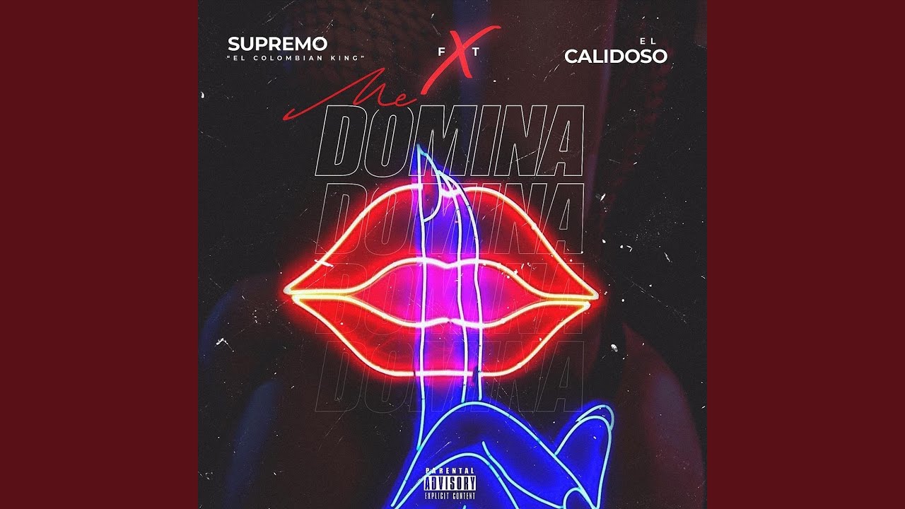 Me Domina (feat. El Calidoso)