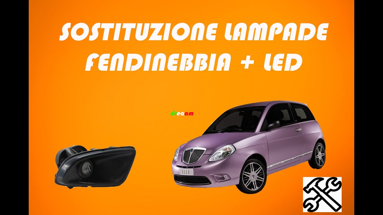 TUTORIAL SOSTITUZIONE LAMPADE FENDINEBBIA LANCIA YPSILON 2003 2011 + MODIFICA LED ITA