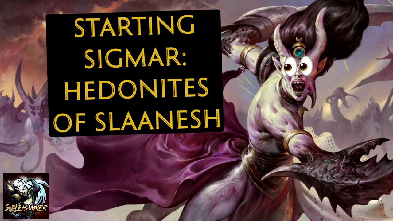 Starting Sigmar: Hedonites of Slaanesh (3rd Edition)