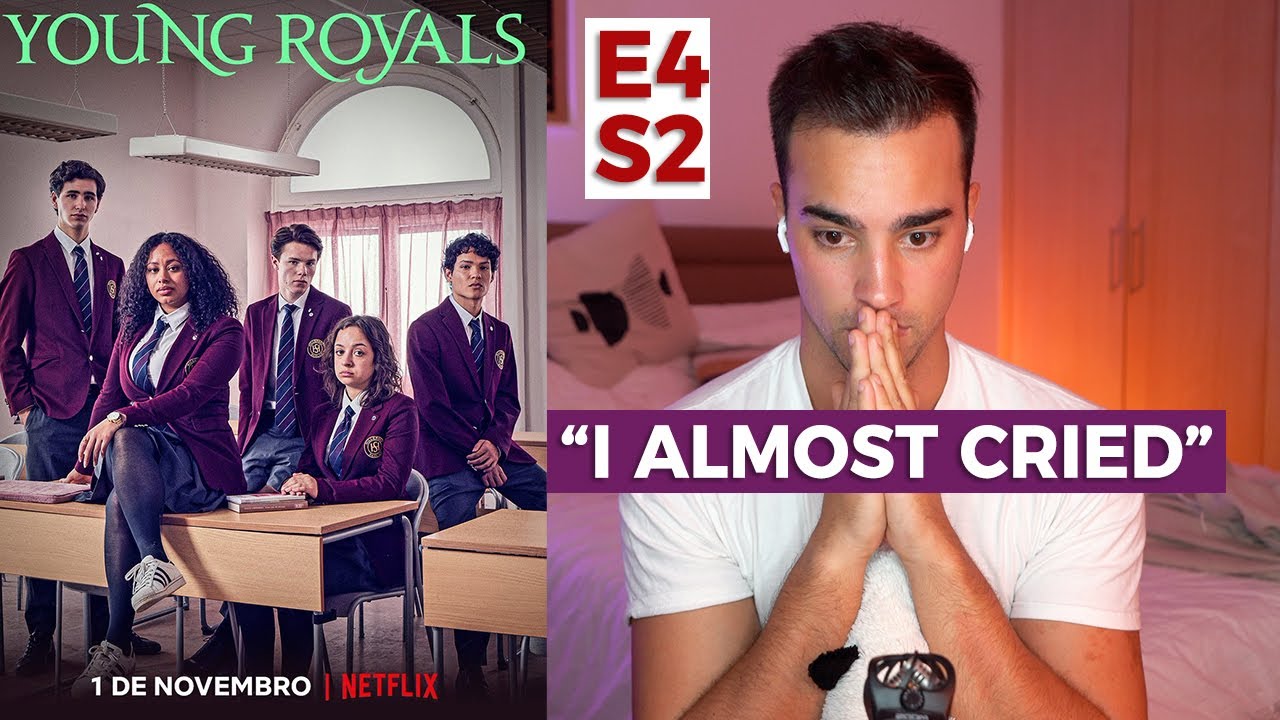 YOUNG ROYALS S2 E4 | WILL THEY GEY BACK TOGETHER? | Corey Schultz