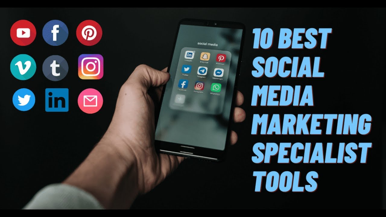 10 Best Social Media Marketing Specialist Tools
