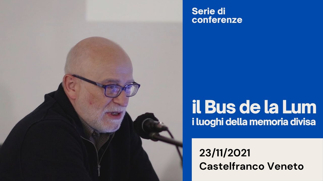 Il Bus de la Lum: i luoghi della memoria divisa (conferenza)