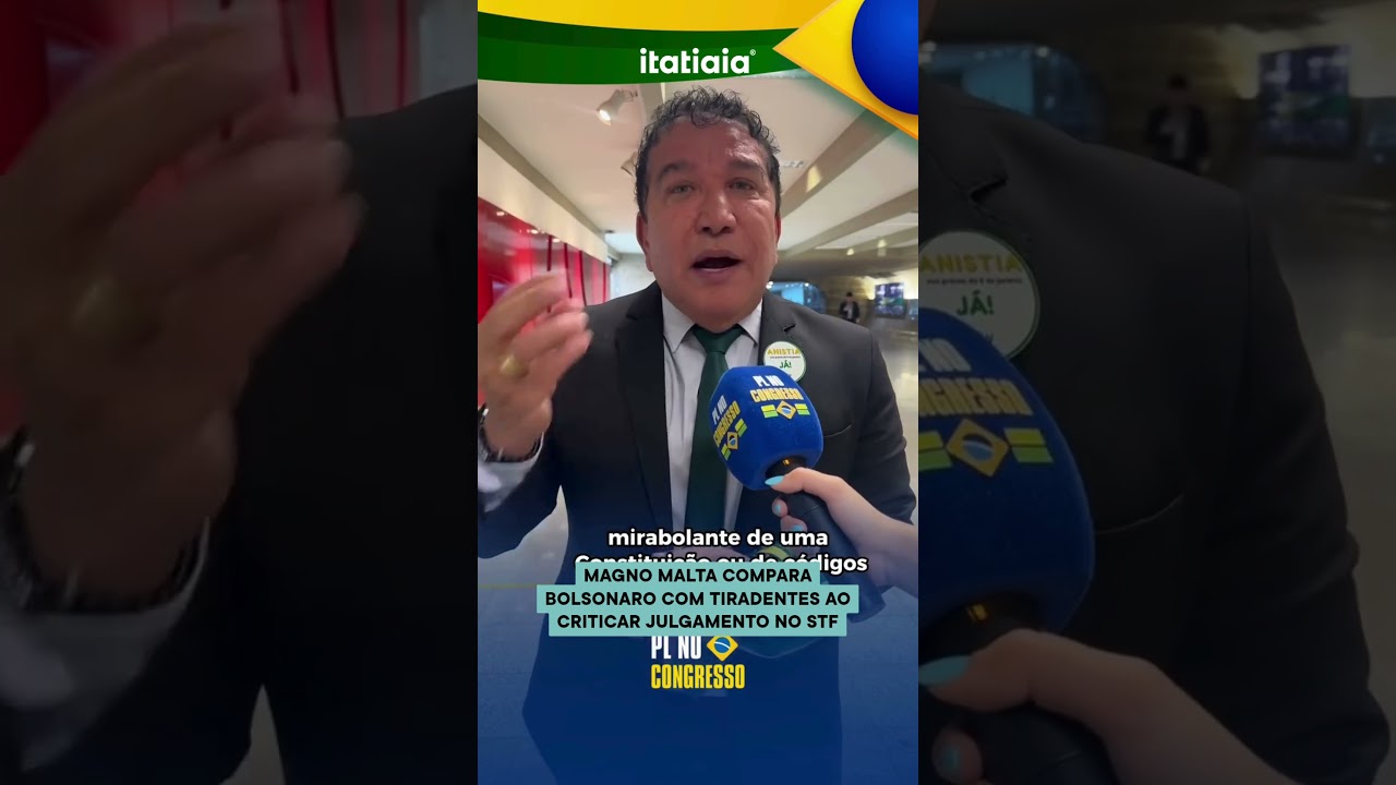 MAGNO MALTA COMPARA BOLSONARO COM TIRADENTES AO CRITICAR JULGAMENTO NO STF