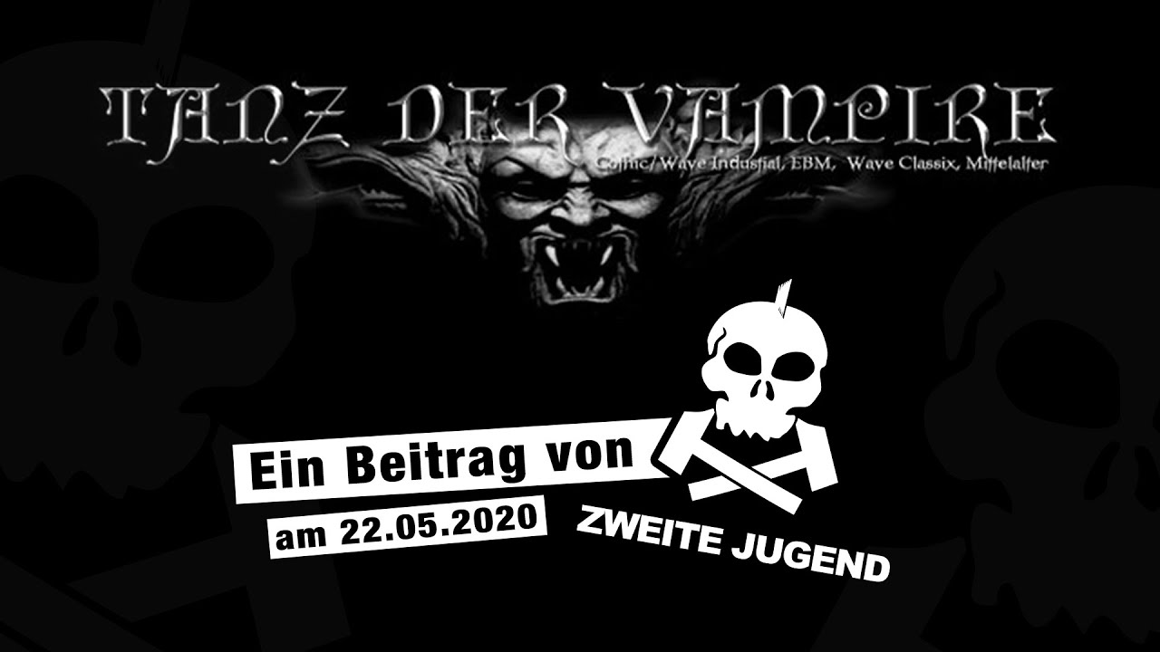 ZWEITE JUGEND - Beitrag zum (Dis-)Tanz der Vampire (Münster) am 22.05.2020