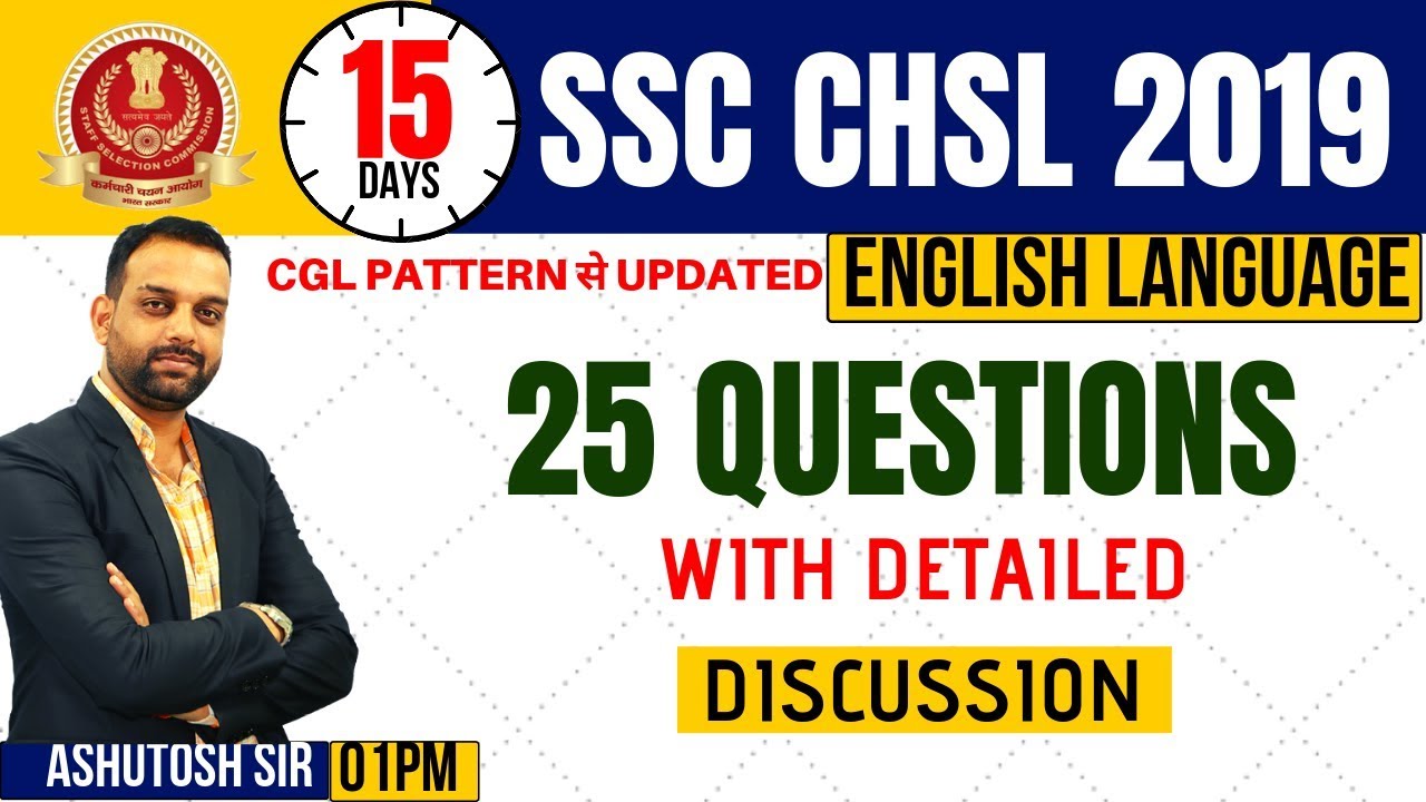 🔴 SSC CHSL 2019 ||| 25 QUESTIONS ||| CHSL TIER 1 2018 ||| DAY - 01 ||| ENGLISH BY ASHUTOSH SIR 🙂