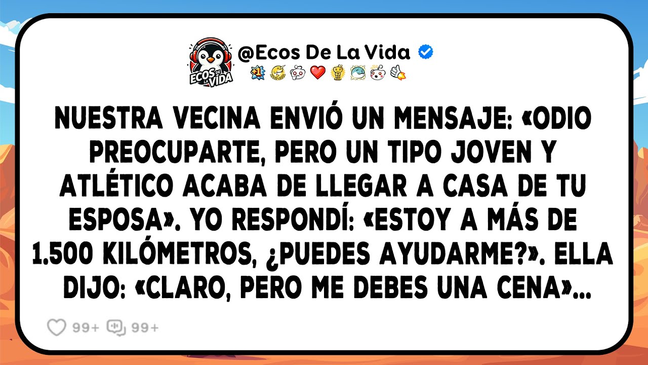 Nuestra Vecina Vio La Verdad Y Me Lo Dijo De Inmediato, Pero Yo Estaba Fuera De La Ciudad, Así Que…