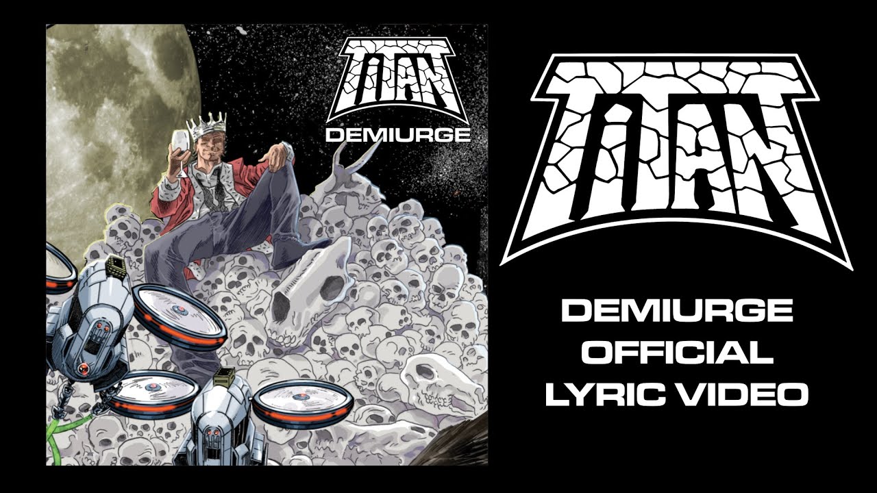 Titan - Démiurge - Official Lyric Video