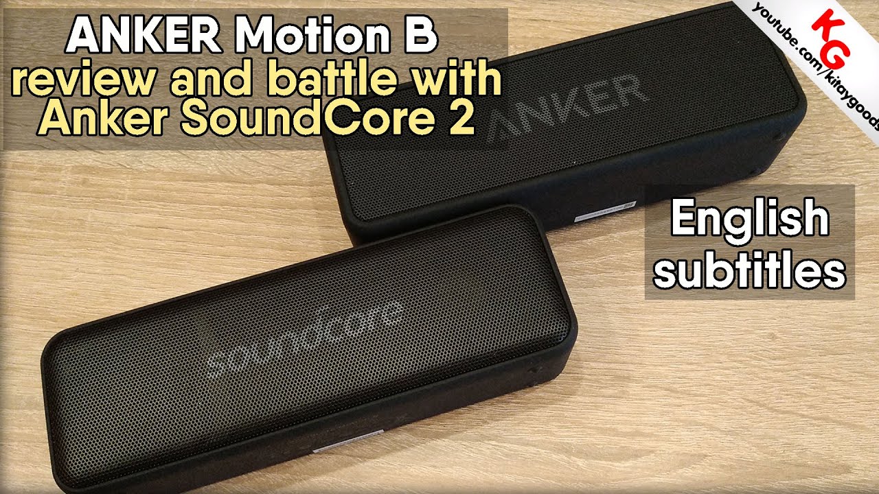 🔊 Обзор ANKER SoundCore Motion B и сравнение с Anker Soundcore 2. Review English SubTitles!